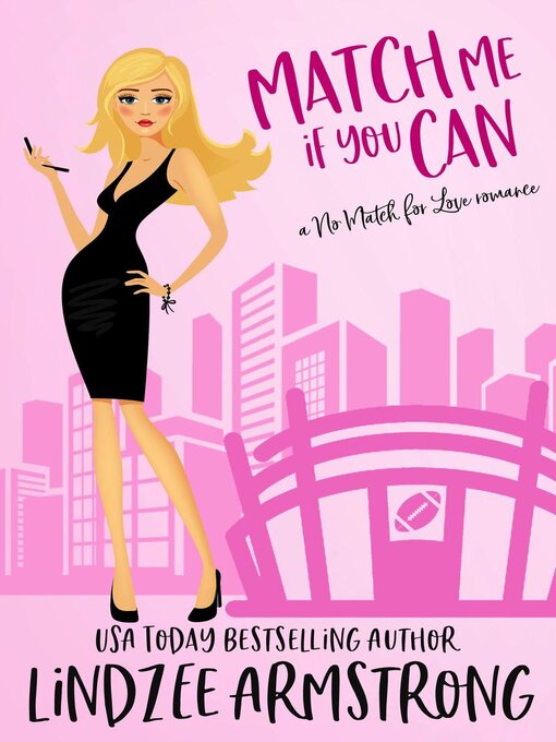 Title details for Match Me if You Can by Lindzee Armstrong - Available